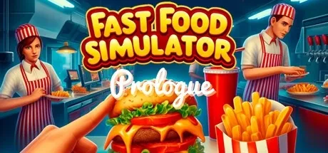 Fast Food Simulator: Prologue PC Mod Menu, Trainers and Cheats