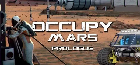 Occupy Mars - Prologue PC Mod Menu, Trainers and Cheats