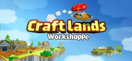 Craftlands Workshoppe - Third Person Resource Management and Trading RPG PC Mod Menu, Trainers and Cheats