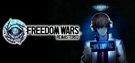 FREEDOM WARS Remastered PC Mod Menu, Trainers and Cheats