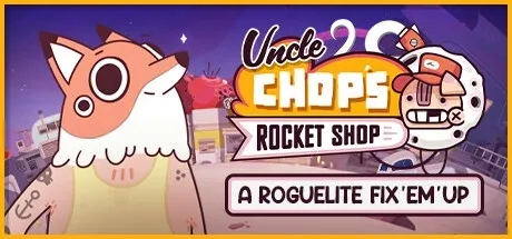 Uncle Chop's Rocket Shop PC Mod Menu, Trainers and Cheats