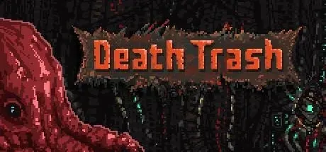 Death Trash PC Mod Menu, Trainers and Cheats