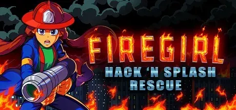 Firegirl - Hack 'n Splash Rescue PC Mod Menu, Trainers and Cheats