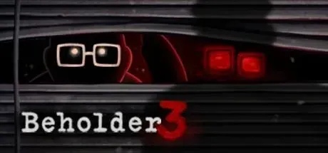 Beholder 3 PC Mod Menu, Trainers and Cheats