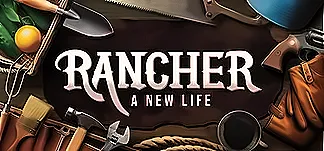 Rancher: A new life Trainers & Mods