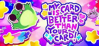 My Card Is Better Than Your Card! Entrenadores & Mods