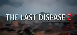 The Last Disease Z Trainers & Mods