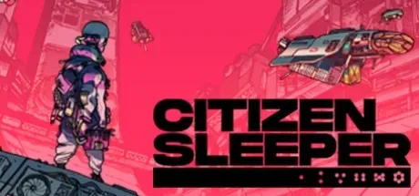 Citizen Sleeper PC Mod Menu, Trainers and Cheats