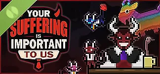Your Suffering Is Important to Us Demo Trainers & Mods