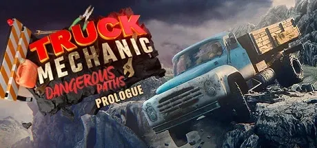 Truck Mechanic - Dangerous Paths - Prologue PC Mod Menu, Trainers and Cheats