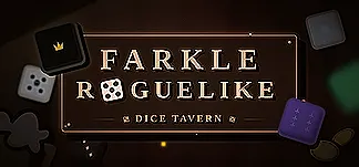 Dice Tavern: Farkle Roguelike Trainers & Mods