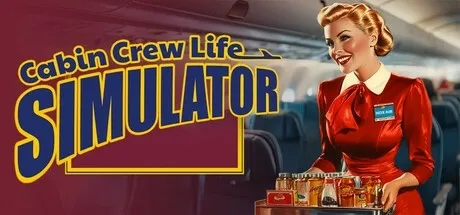 Cabin Crew Life Simulator PC Mod Menu, Trainers and Cheats