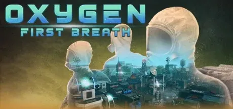 Oxygen - First Breath PC Mod Menu, Trainers and Cheats