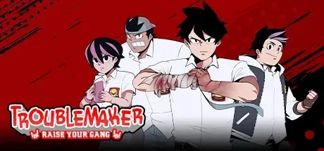 Troublemaker PC Mod Menu, Trainers and Cheats