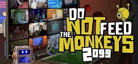 Do Not Feed the Monkeys 2099 PC Mod Menu, Trainers and Cheats