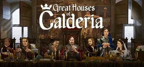 Great Houses of Calderia PC Mod Menu, Trainers and Cheats