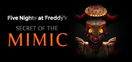 Five Nights at Freddy's: Secret of the Mimic PC Mod Menu, Trainers and Cheats