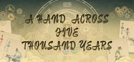 A Hand Across Five Thousand Years PC Mod Menu, Trainers and Cheats