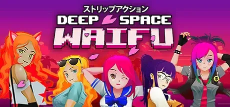 DEEP SPACE WAIFU PC Mod Menu, Trainers and Cheats