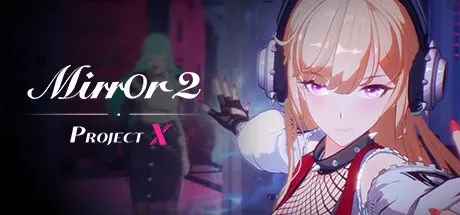 Mirror 2: Project X PC Mod Menu, Trainers and Cheats