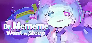 Dr.Mememe want to sleep PC Mod Menu, Trainers and Cheats