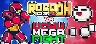ROBO OH vs UCHU MEGA FIGHT PC Mod Menu, Trainers and Cheats
