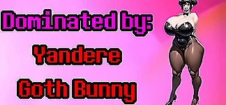 Dominated by: Yandere Goth Bunny PC Mod Menu, Trainers and Cheats
