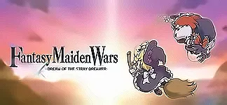 Fantasy Maiden Wars - DREAM OF THE STRAY DREAMER - PC Mod Menu, Trainers and Cheats