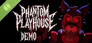 Phantom Playhouse DEMO PC Mod Menu, Trainers and Cheats