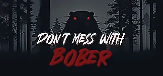 Don't Mess With Bober PC Mod Menu, Trainers and Cheats
