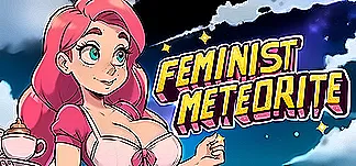 FEMINIST METEORITE PC Mod Menu, Trainers and Cheats