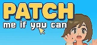 Patch me if you can PC Mod Menu, Trainers and Cheats
