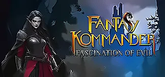 Fantasy Kommander: Fascination of Evil PC Mod Menu, Trainers and Cheats