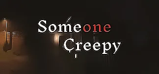 Someone Creepy PC Mod Menu, Trainers and Cheats