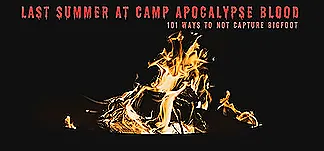 Last Summer at Camp Apocalypse Blood: 101 Ways to Not Capture Bigfoot PC Mod Menu, Trainers and Cheats