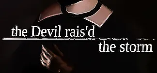 the Devil rais'd the storm PC Mod Menu, Trainers and Cheats