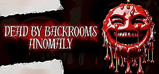 Dead by Backrooms Anomaly PC Mod Menu, Trainers and Cheats