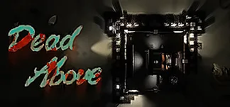 Dead Above PC Mod Menu, Trainers and Cheats