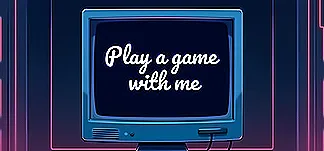 Play a game with me PC Mod Menu, Trainers and Cheats