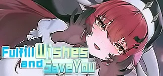 Fulfill Wishes and Save You PC Mod Menu, Trainers and Cheats