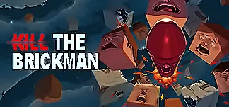 Kill the Brickman PC Mod Menu, Trainers and Cheats