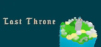 Last Throne PC Mod Menu, Trainers and Cheats