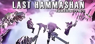 Last Hammashan: Awakening of a Hero PC Mod Menu, Trainers and Cheats