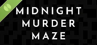 Midnight Murder Maze Demo PC Mod Menu, Trainers and Cheats