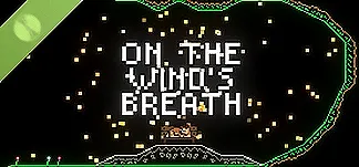 On The Wind's Breath Demo PC Mod Menu, Trainers and Cheats