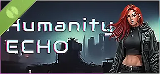 Humanity Echo: Cyberpunk RPG Demo PC Mod Menu, Trainers and Cheats