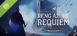 Reng Azure Requiem Demo PC Mod Menu, Trainers and Cheats