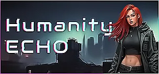 Humanity Echo: Cyberpunk RPG PC Mod Menu, Trainers and Cheats