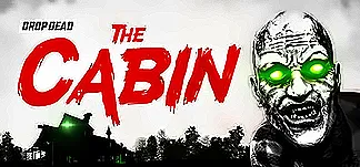 Drop Dead: The Cabin PC Mod Menu, Trainers and Cheats