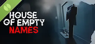 House of Empty Names Demo PC Mod Menu, Trainers and Cheats